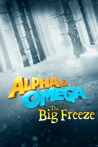 Alpha and Omega 7: The Big Fureeze