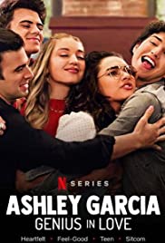 Ashley Garcia: Genius in Love - Season 1