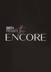BET Presents: The Encore - Season 1