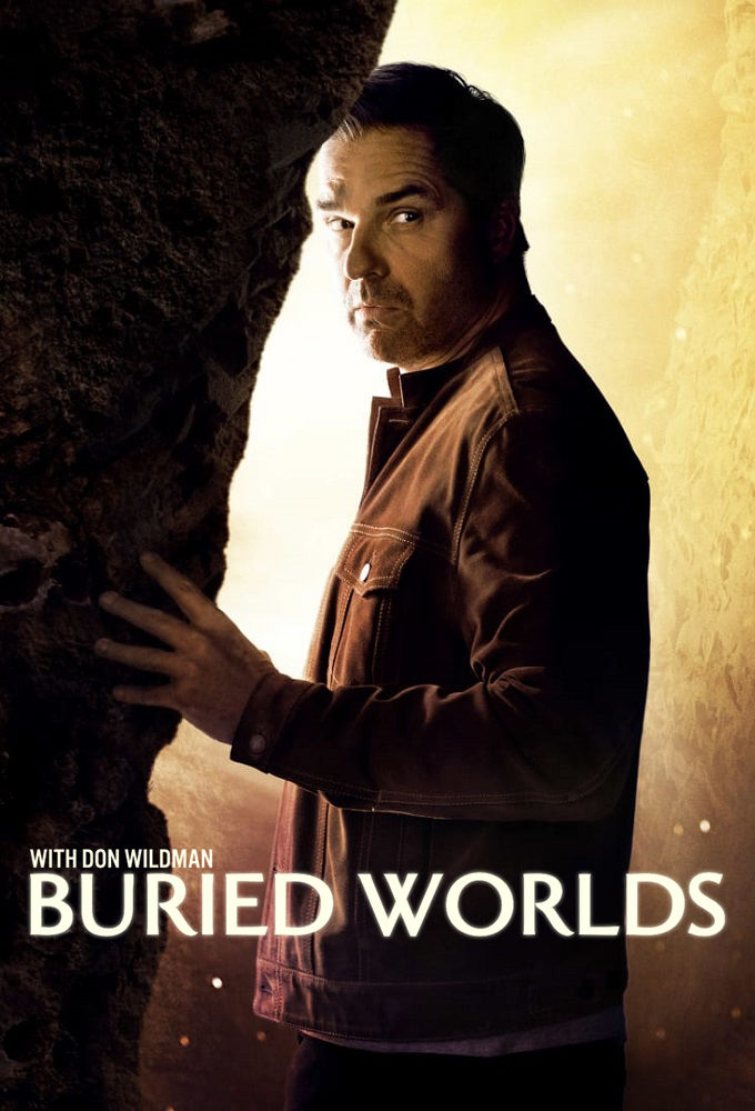 Buried Worlds with Don Wildman - Season 1