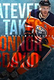 Connor McDavid: Whatever It Takes
