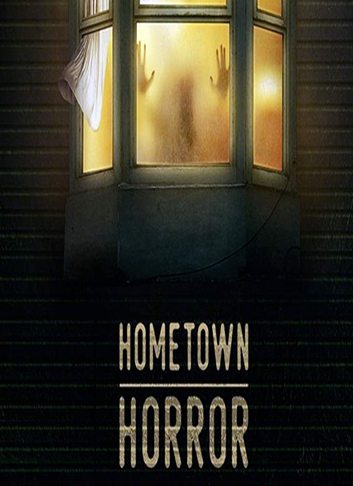 Hometown Horror - Season 1