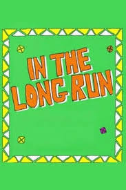 In The Long Run - Season 3