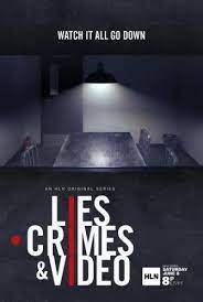 Lies, Crimes, & Video - Season 2
