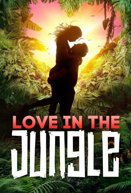 Love in the Jungle - Season 1