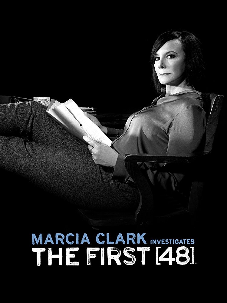 Marcia Clark Investigates The First 48 - Season 1