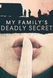 My Family's Deadly Secret - Season 1