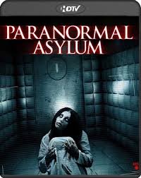 Paranormal Asylum: The Revenge Of Typhoid Mary
