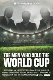 The Men Who Sold the World Cup - Season 1