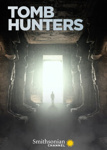 Tomb Hunters - Season 1