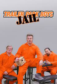 Trailer Park Boys: Jail - Season 1