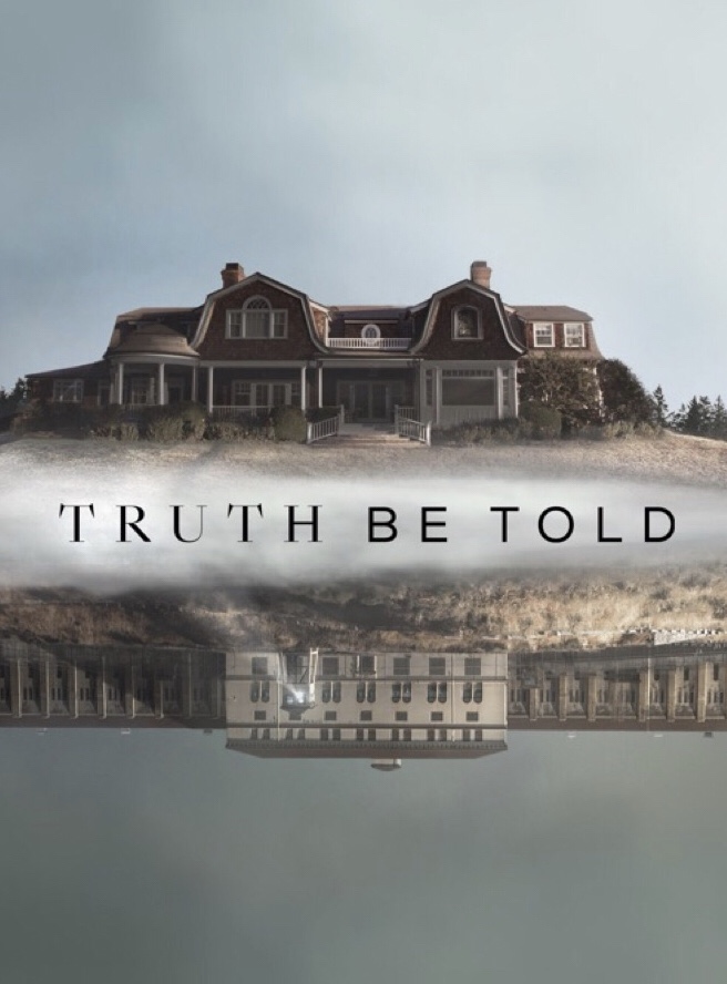 Truth Be Told (2019) - Season 1